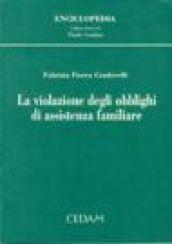 La violazione degli obblighi di assistenza familiare