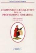 Compendio legislativo per la professione notarile (2 vol.)