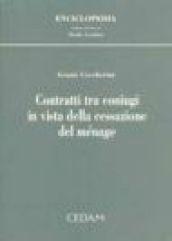 Contratti tra coniugi in vista della cessazione del «Ménage»