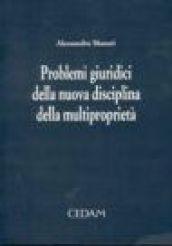 Problemi giuridici della nuova disciplina della multiproprietà