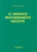 Le ordinanze provvisoriamente esecutive