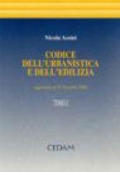 Codice dell'urbanistica e dell'edilizia. Aggiornato al 31 dicembre 2000 (2 vol.)