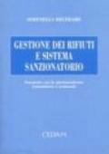 Gestione dei rifiuti e sistema sanzionatorio. Integrato con la giurisprudenza comunitaria e nazionale