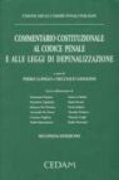 Commentario costituzionale al Codice penale e alle leggi di depenalizzazione