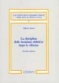 La disciplina delle locazioni abitative dopo le riforme