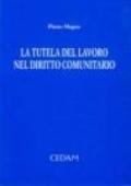 La tutela del lavoro nel diritto comunitario