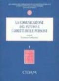 La comunicazione del futuro e i diritti delle persone