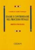 Esame e controesame nel processo penale. Diritto e psicologia