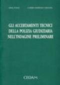 Gli accertamenti tecnici della polizia giudiziaria nell'indagine preliminare