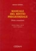 Manuale del rinvio pregiudiziale. Diritto comunitario
