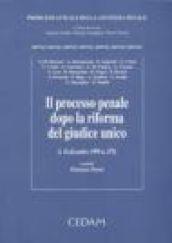 Il processo penale dopo la riforma del giudice unico (L. 16 dicembre 1999, n. 479)