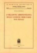 L'oblazione amministrativa delle sanzioni tributarie non penali