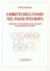 I diritti dell'uomo nel paese d'Europa. Conquiste e nuove minacce nel passaggio da un millennio all'altro