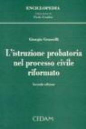 L'istruzione probatoria nel processo civile riformato