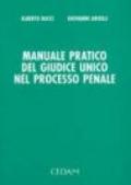 Manuale pratico del giudice unico nel processo penale