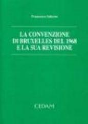 La convenzione di Bruxelles del 1968 e la sua revisione