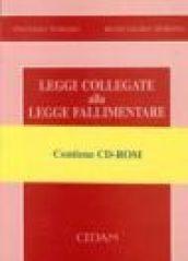 Leggi collegate alla legge fallimentare. Con CD-ROM