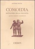 Comoedia. Antologia della palliata. In appendice: Elogia e tabulae triumphales