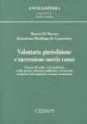 Volontaria giurisdizione e successione mortis causa. Chiamato all'eredità, erede beneficiato, eredità giacente, istituzione condizionale e dei nascituri...