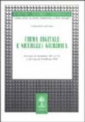 Firma digitale e sicurezza giuridica. Nel DPR 10 novembre 1997, n. 513 e nel DPCM 8 febbraio 1999