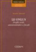 Le onlus. Profili civili, amministrativi e fiscali