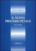 Il nuovo processo penale. Parte generale