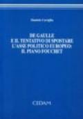 De Gaulle e il tentativo di spostare l'asse politico europeo: il piano Fouchet