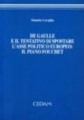 De Gaulle e il tentativo di spostare l'asse politico europeo: il piano Fouchet