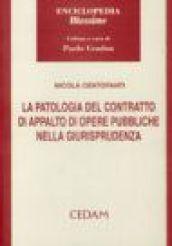 La patologia del contratto di appalto di opere pubbliche nella giurisprudenza