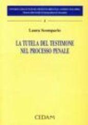 La tutela del testimone nel processo penale