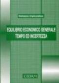 Equilibrio economico generale. Tempo ed incertezza