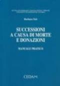 Successioni a causa di morte e donazioni. Manuale pratico
