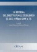 La riforma del diritto penale tributario (DL 10 marzo 2000 n. 74)