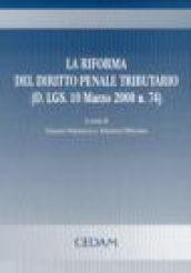 La riforma del diritto penale tributario (DL 10 marzo 2000 n. 74)