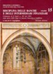 Disciplina delle banche e degli intermediari finanziari. Commento al DL n. 385 del 1993, Testo Unico delle leggi in materia bancaria e creditizia