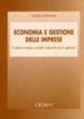 Economia e gestione delle imprese. Il sistema impresa: modelli e tecniche per la gestione