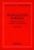 Manualetto forense. Ordinamento. Previdenza. Deontologia e formazione forensi