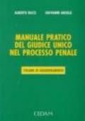 Manuale pratico del giudice unico nel processo penale. Aggiornamento con il DL 7 aprile 2000 n. 82, convertito con modificazioni dalla L. 5 giugno 2000 n. 144