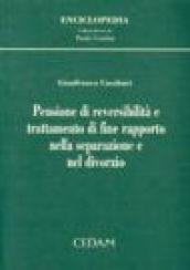 Pensione di reversibilità e trattamento di fine rapporto nella separazione e nel divorzio