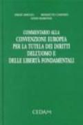 Commentario alla convenzione europea per la tutela dei diritti dell'uomo e delle libertà fondamentali