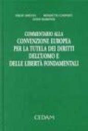 Commentario alla convenzione europea per la tutela dei diritti dell'uomo e delle libertà fondamentali