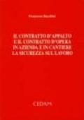 Il contratto d'appalto e il contratto d'opera in azienda e in cantiere. La sicurezza sul lavoro