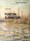 Funzioni elementari. Ambito scientifico. Per la Scuola superiore