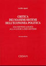 Critica dei massimi sistemi dell'economia politica. Dai sistemi logici alla logica dei sistemi