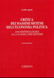 Critica dei massimi sistemi dell'economia politica. Dai sistemi logici alla logica dei sistemi