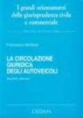 La circolazione giuridica degli autoveicoli