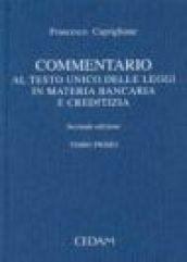 Commentario al Testo Unico delle leggi in materia bancaria e creditizia