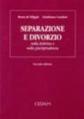 Separazione e divorzio. Nella dottrina e nella giurisprudenza