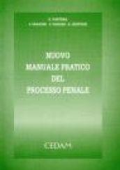 Nuovo manuale pratico del processo penale