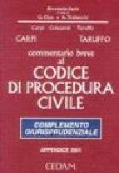 Commentario breve al Codice di procedura civile. Complemento giurisprudenziale. Appendice di aggiornamento 2001